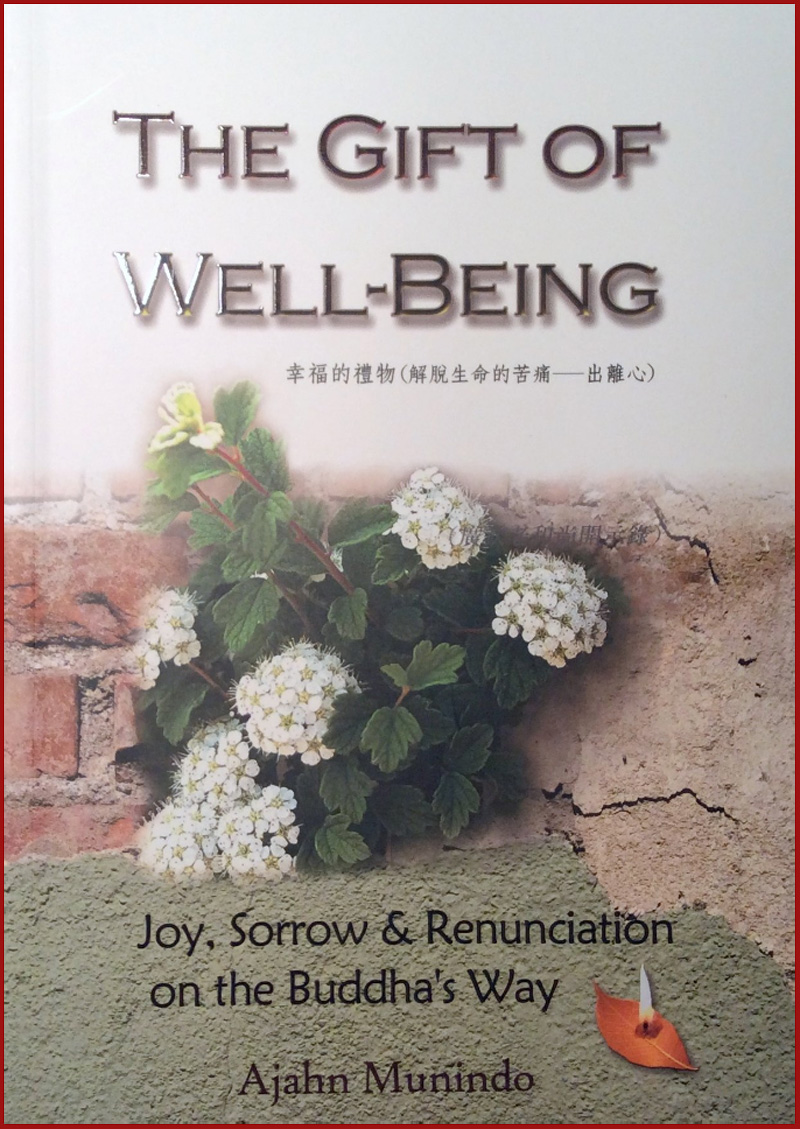 The Gift of Wellbeing_Ajahn Munindo