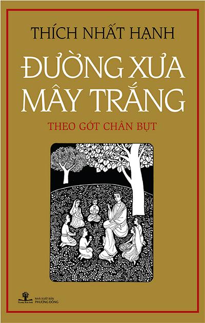 Duong Xua May Trang_Thich Nhat Hanh