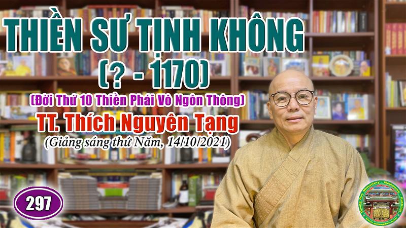 297_TT Thich Nguyen Tang_Thien Su Tinh Khong