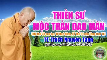 236-tt-thich-nguyen-tang-thien-su-moc-tran-dao-man-2