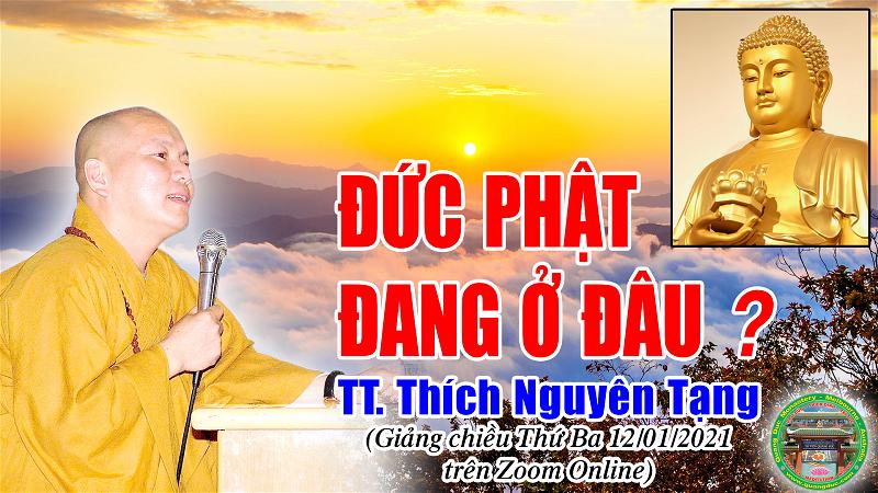 TT Thich Nguyen Tang_Duc Phat Dang O Dau