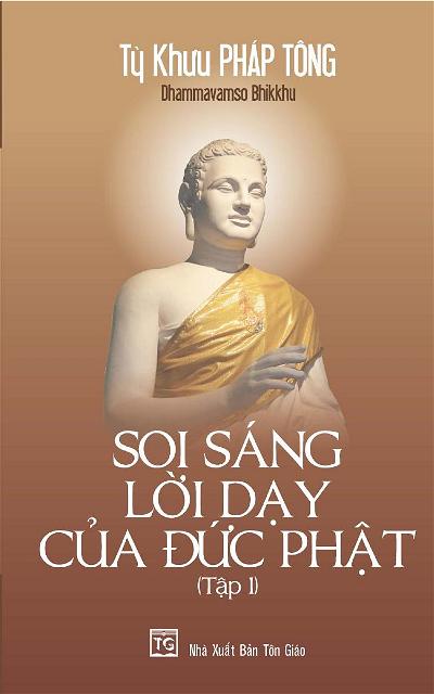 Soi Sáng Lời Dạy Của Đức Phật - Tập 1-001